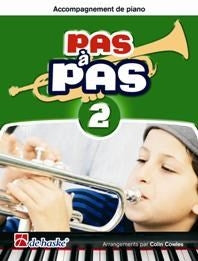 Pas à Pas 2 - Accompagnement de Piano Trompette(Méthode pour l'apprentissage de la trompette)