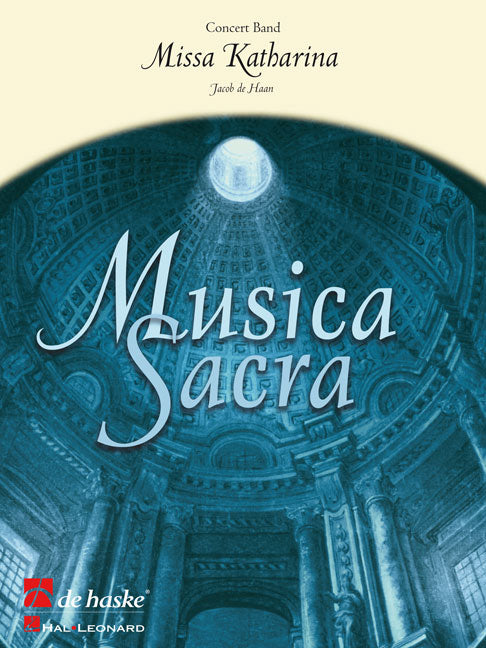 Jacob de Haan: Missa Katharina (HarmonieBOOK)