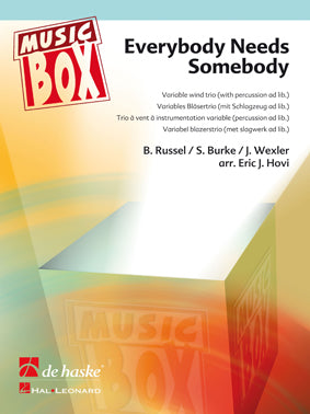 Everybody Needs Somebody (Variable wind trio (with percussion ad lib.)