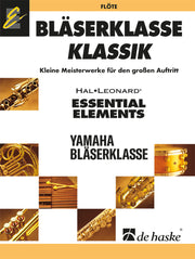 Bläserklasse KLASSIK - Flöte(Kleine Meisterwerke fuer den großen Aufueritt)