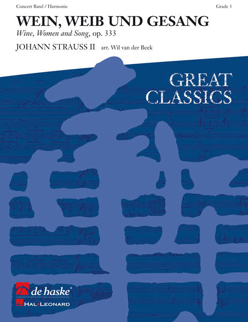 Wein, Weib und Gesang(Wine, Women and Song, op. 333)