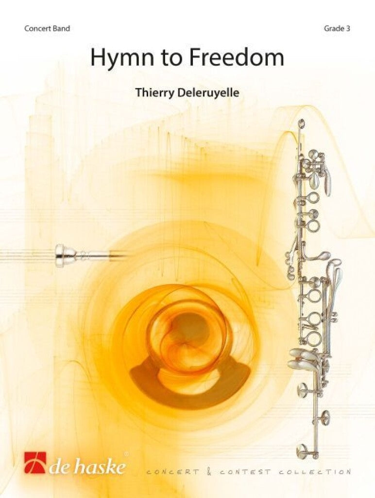 Thierry Deleruyelle: Hymn to Freedom - Hymne à la Liberté (SATB)