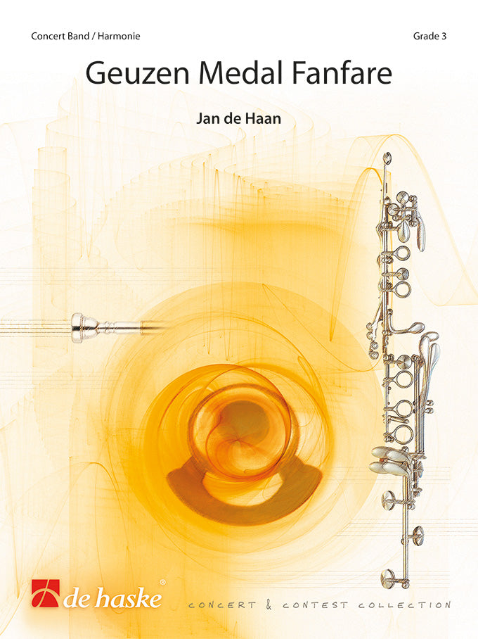 Jan de Haan: Geuzen Medal Fanfare (Partituur Harmonie)