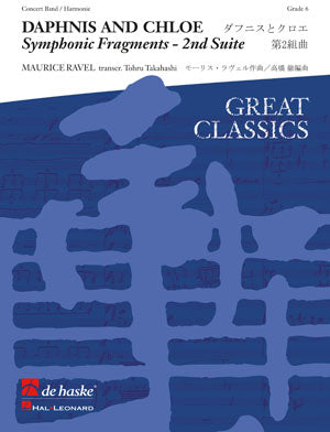 Maurice Ravel: Daphnis and Chloe(Symphonic Fragments - 2nd Suite)