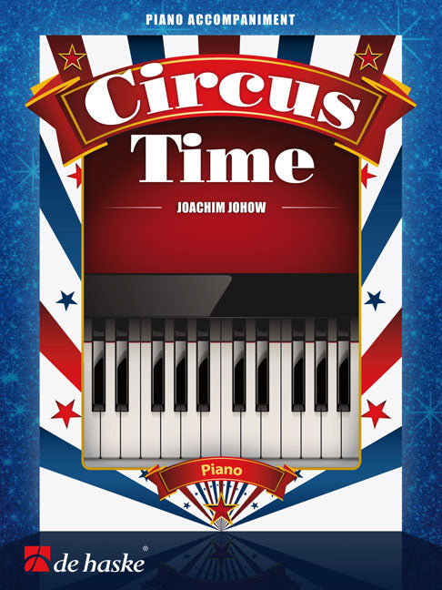 Joachim Johow: Circus Time (Piano begeleiding)