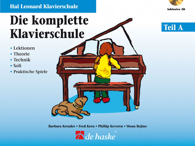 Die komplette Klavierschule, Teil A(Hal Leonard Klavierschule)