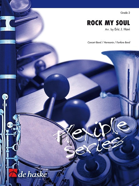 Eric J. Hovi: Rock My Soul (Partituur Harmonie)