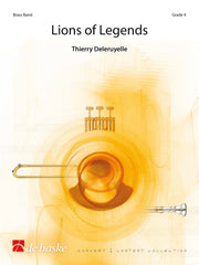 Thierry Deleruyelle: Lions of Legends (Brassband)