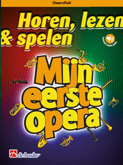 Horen Lezen & Spelen: Mijn Eerste Operaboek (Fluit)