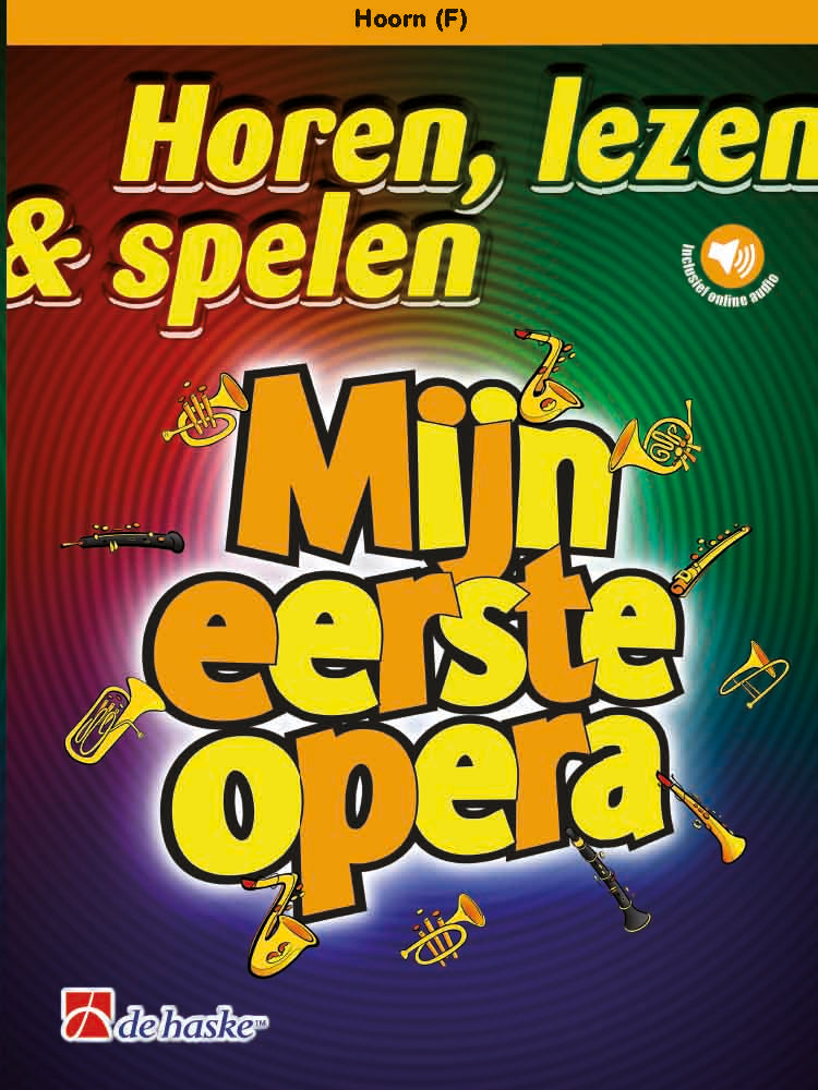 Horen Lezen & Spelen: Mijn Eerste Operaboek (Hoorn)
