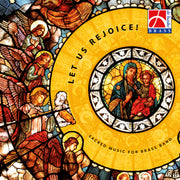 Let Us Rejoice!(Sacred Music For Brass Band)