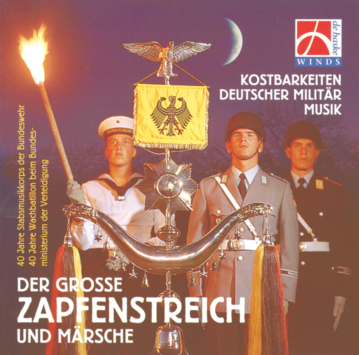 Der Grosse Zapfenstreich und Märsche