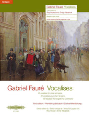 Gabriel Fauré: 45 Vocalises for Voice and Piano