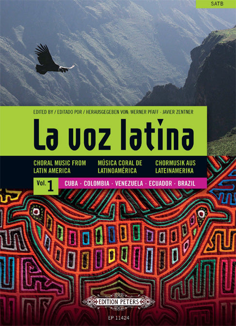Choral Music From Latin America 1: La Voz Latina