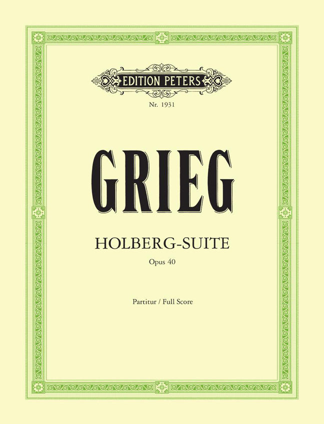 Edvard Grieg: Holberg Suite Op. 40