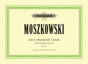 Moritz  Moszkowski: Neue Spanische Tanze Opus65