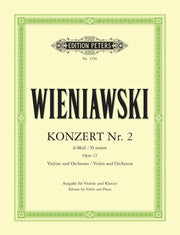 Henri Wieniawski: Concerto No.2 in D minor Opus22