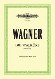 Richard Wagner: Die Walküre