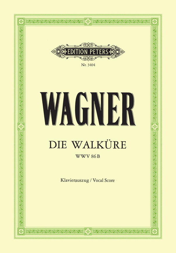Richard Wagner: Die Walküre
