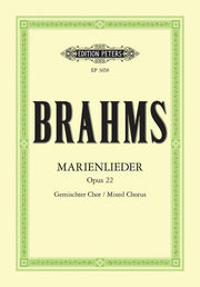 Johannes Brahms: Marienlieder Opus22