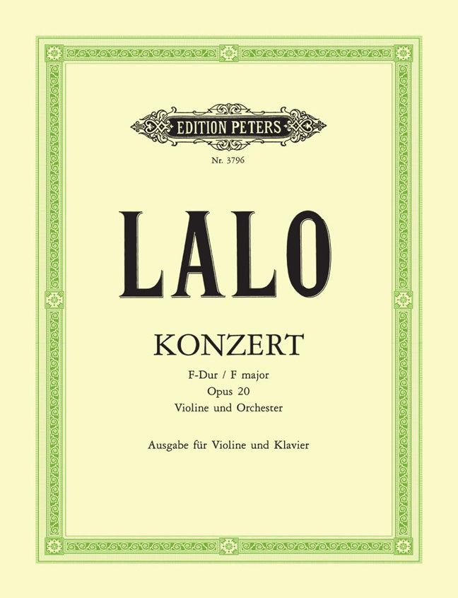 Edouard Lalo: Concerto No.1 Opus20