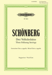 Arnold Schonberg: 3 Volksliedsatze