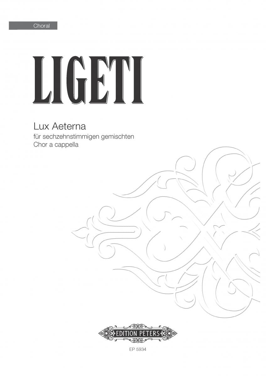 Ligeti: Lux Aeterna
