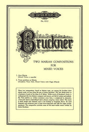 Anton Bruckner: Marian Compositions