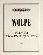 Stefan Wolpe: fuerm IV: Broken Sequences