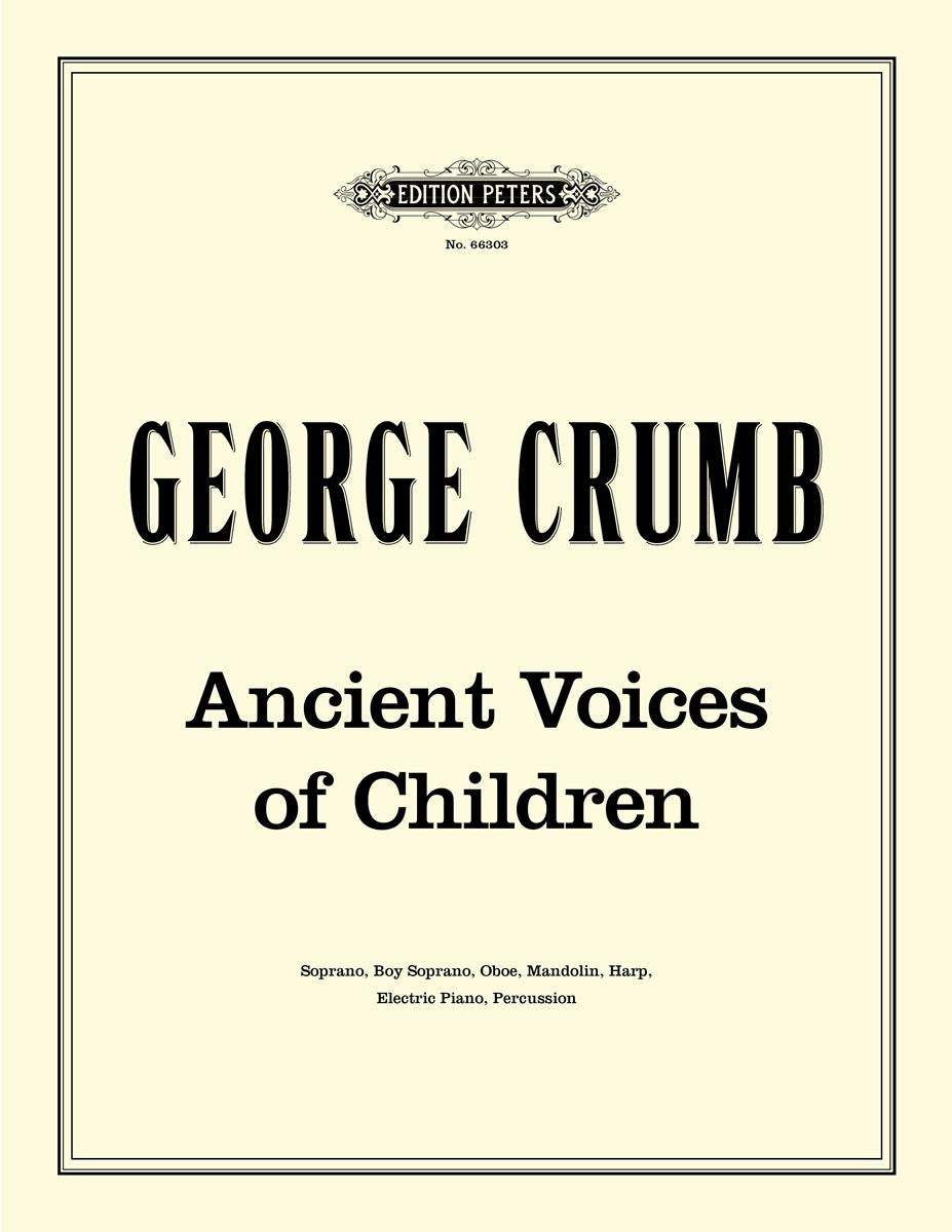George Crumb: Ancient Voices of Children