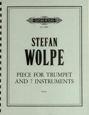 Stefan Wolpe: Piece for Trumpet and Seven Instruments