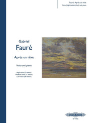 Gabriel Fauré: Après un rêve