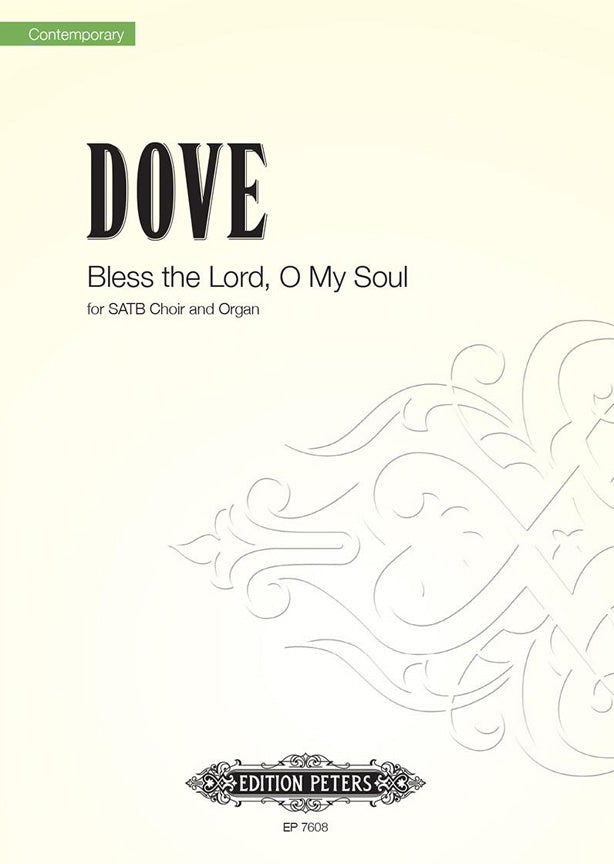 Jonathan Dove: Bless the Lord, O My Soul