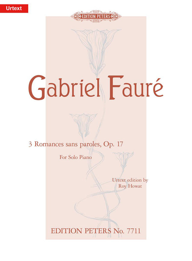 Faure: 3 Romances sans paroles op. 17