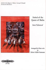 Händel: Arrival of the Queen of Sheba