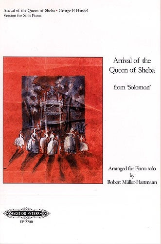 Händel: Arrival of the Queen of Sheba
