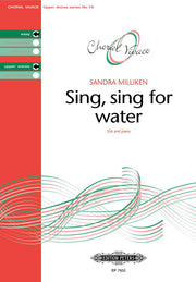 Sandra Milliken: Sing, sing for water