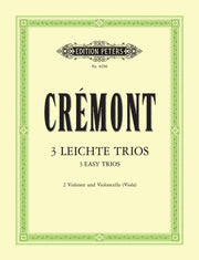 Pierre Cremont: 3 Easy Trios Opus 13