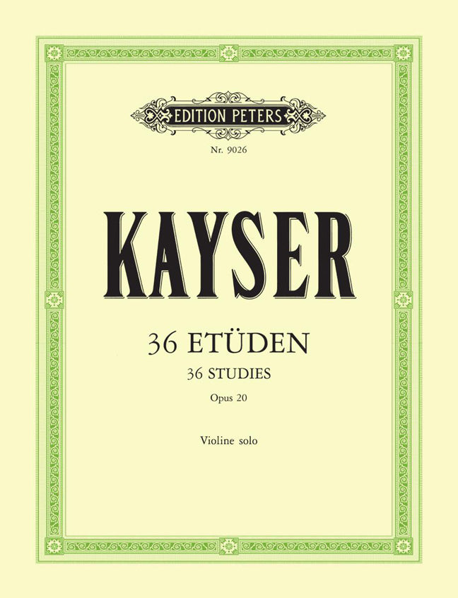 Kayser: 36 Etudes Opus 20