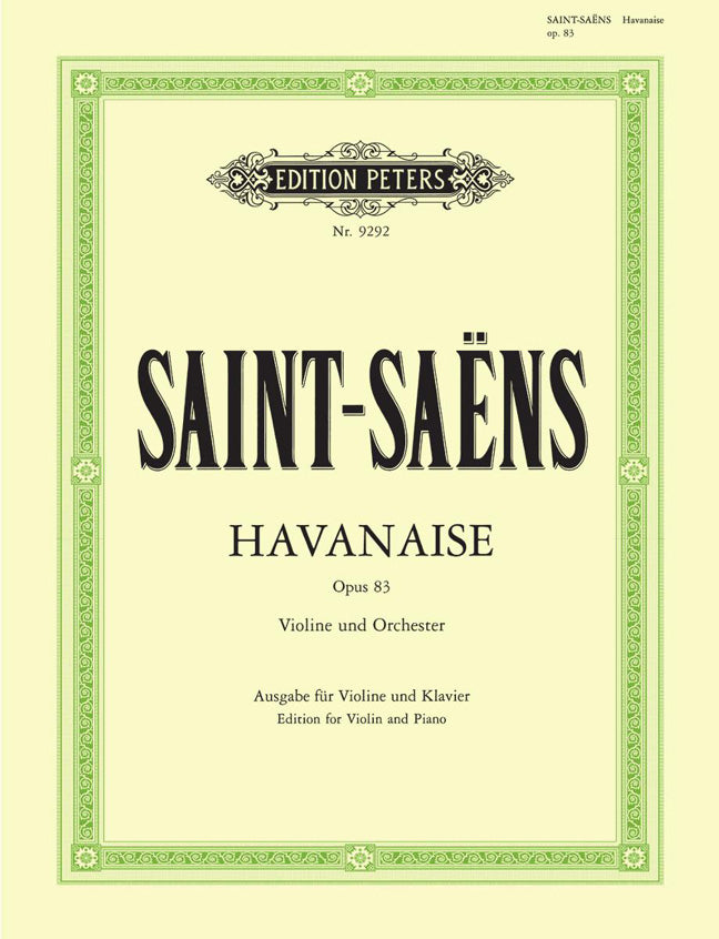 Camille Saint-Saëns: Havanaise Opus83