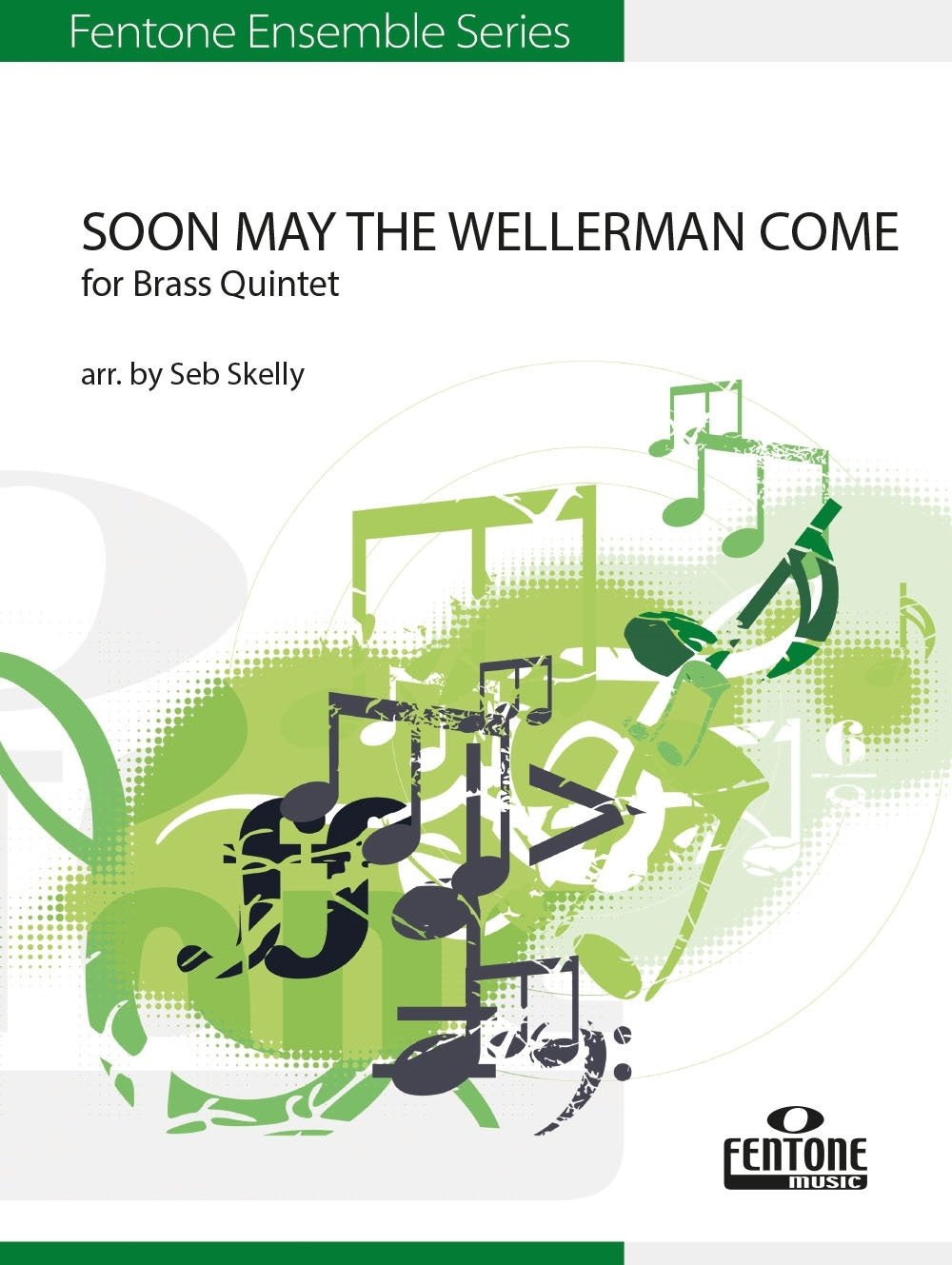 Soon May The Wellerman Come (Koperkwintet)