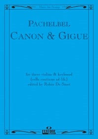 Canon & Gigue(fuer Three Violins & Keyboard (cello cont. ad lib.))