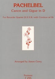 Canon and Gigue in D(for Recorder Quartet with Continuo ad lib)