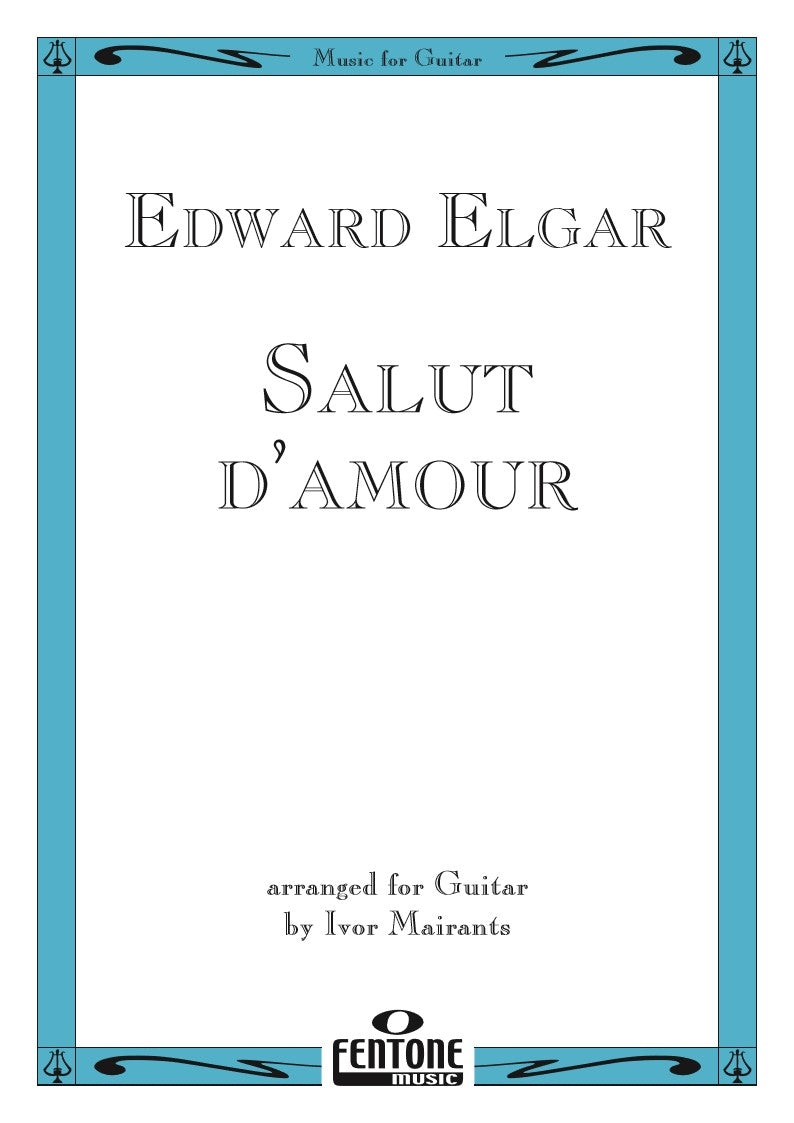 Edward Elgar: Salut d'amour Op. 12