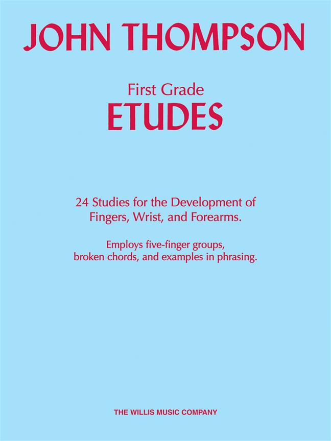 Thompson: First Grade Etudes