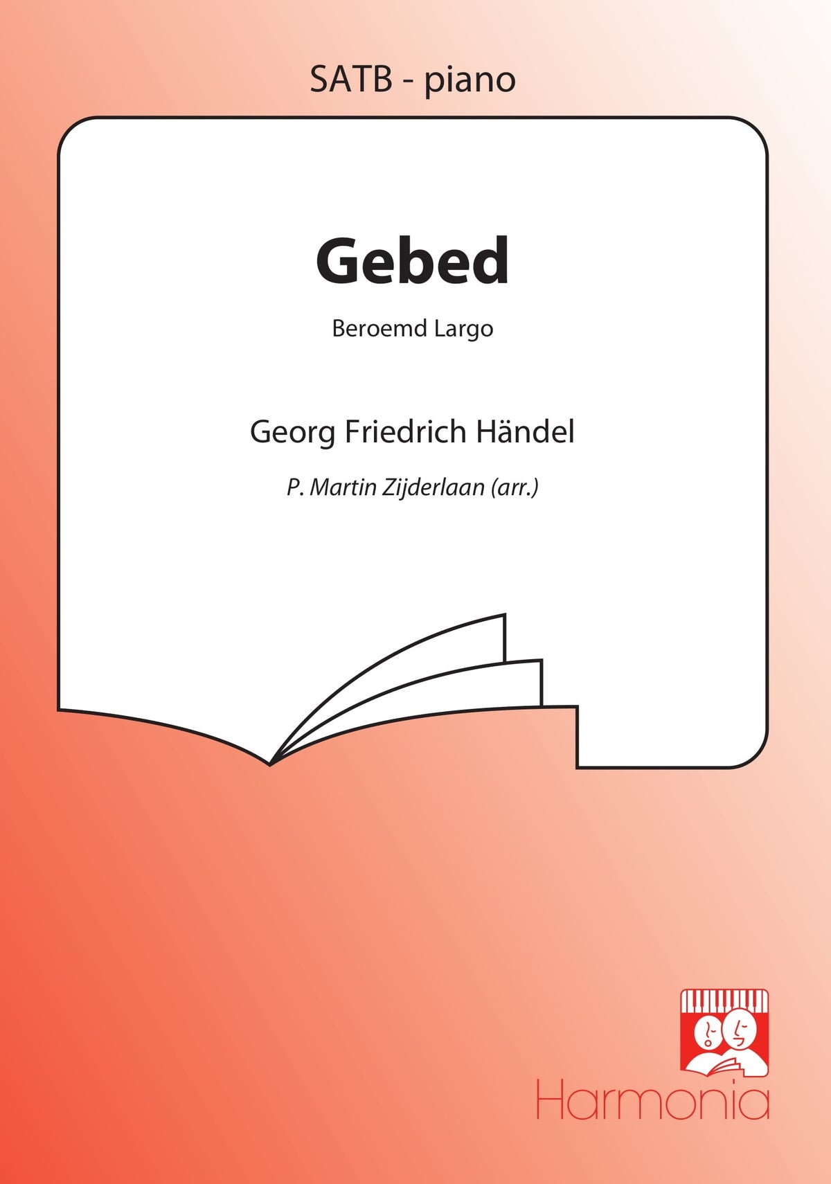 Händel: Gebed/ Beroemd Largo (SATB)
