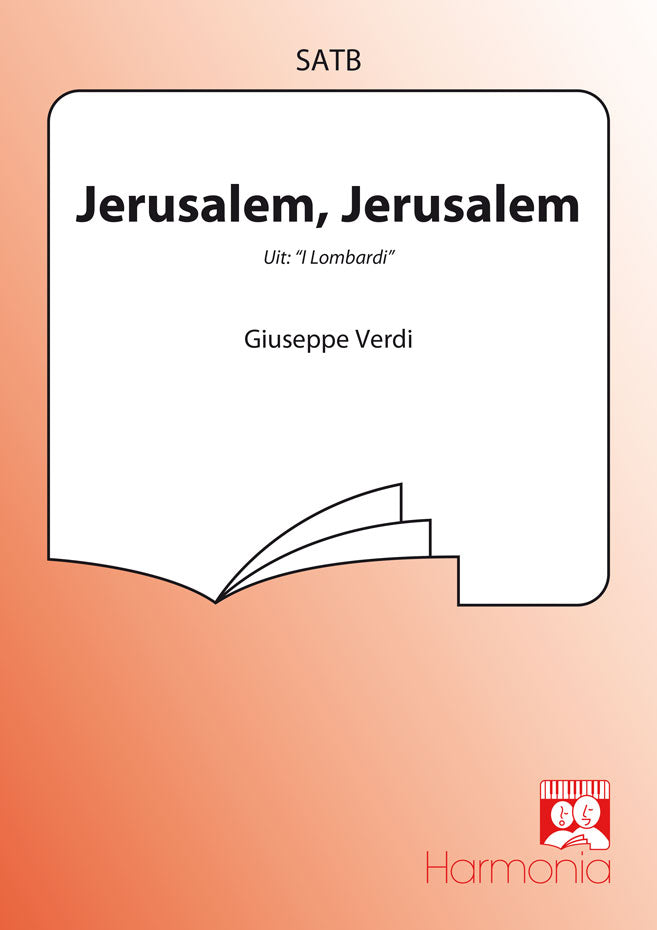Verdi: Jeruzalem, Jeruzalem (TTBB)