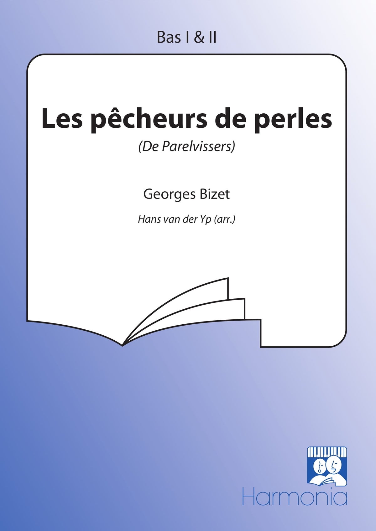 Georges Bizet: Les Pêcheurs De Perles