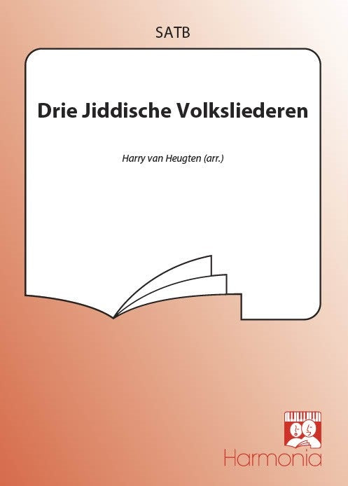 Drie Jiddische Volksliederen