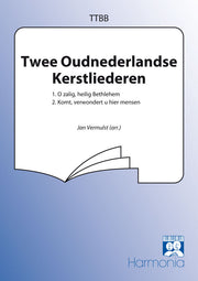 Twee Oudnederlandse Kerstliederen (TTBB)